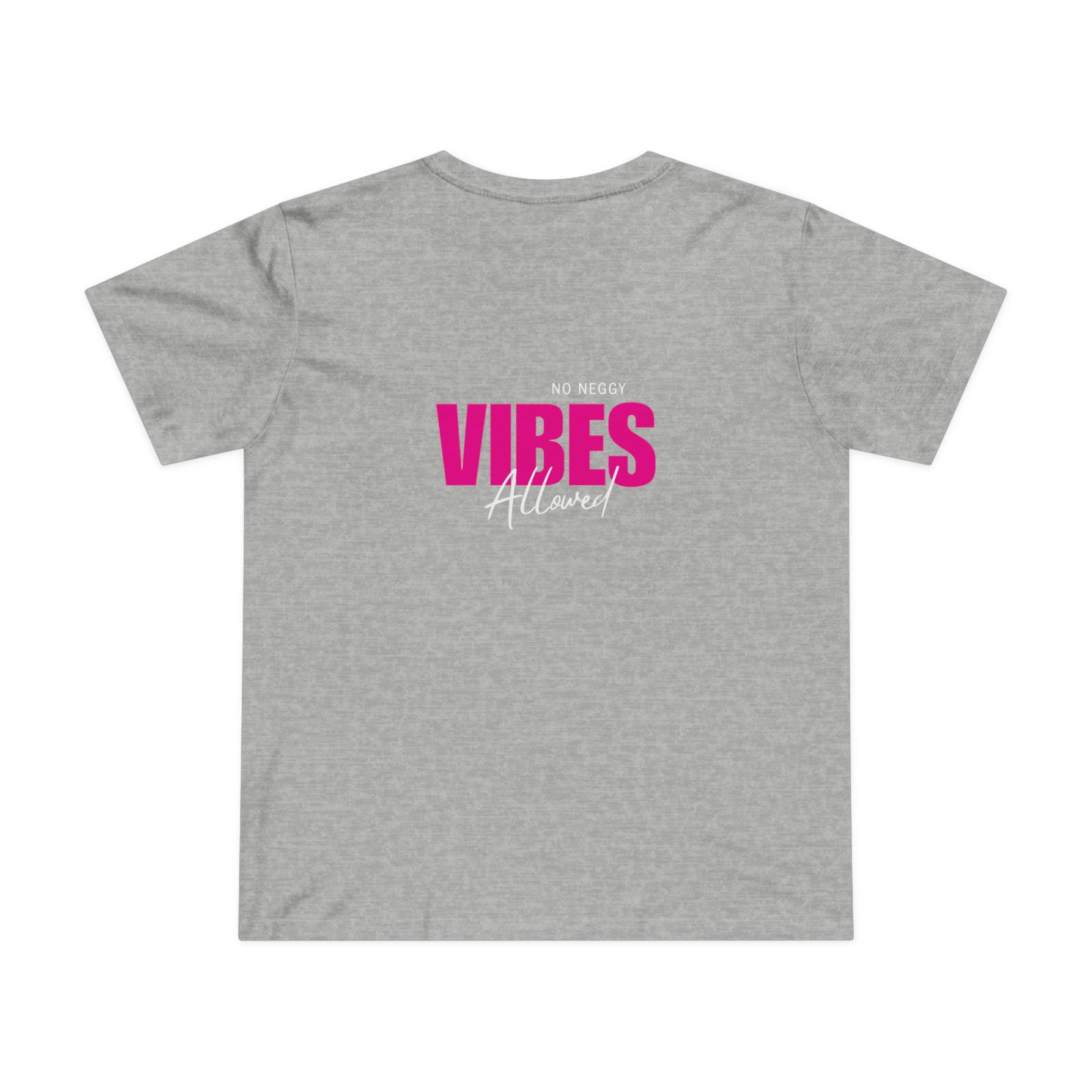 No Neggy Vibes Allowed Tee